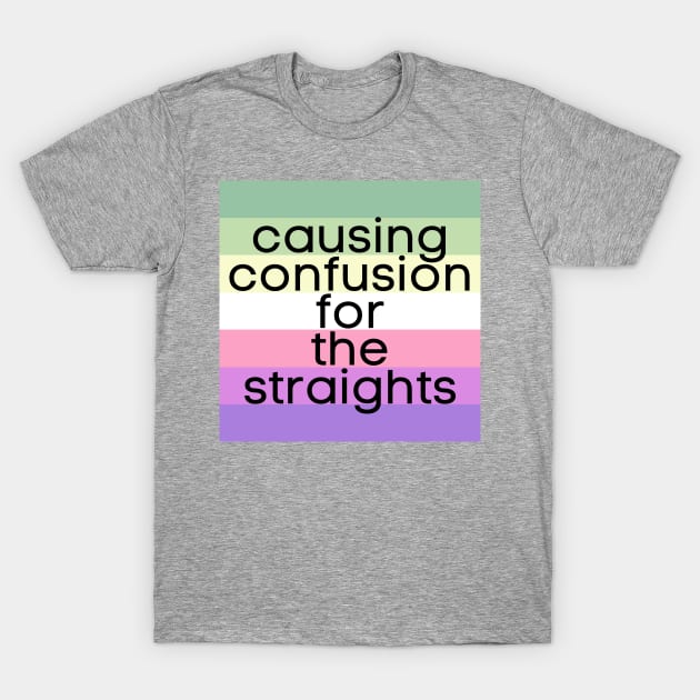 Causing Confusion for the Straights Genderfae T-Shirt by The Witchy Bibliophile